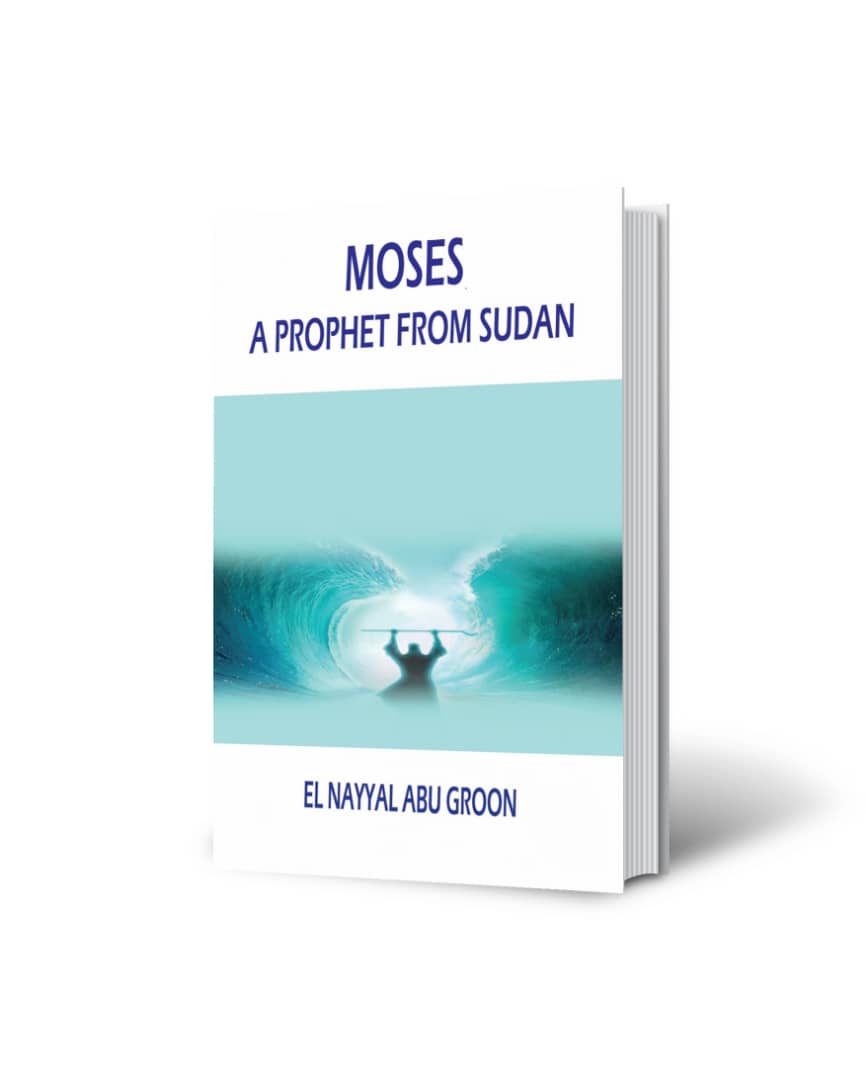 Moses, A Prophet from the Land of Sudan